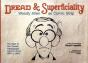 Dread And Superficiality - Preview