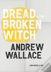 Capa do artigo Dread And The Broken Witch
