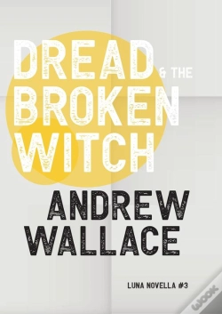 Capa do artigo Dread And The Broken Witch