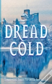 Dread Cold