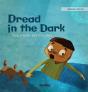 Dread In The Dark - Preview