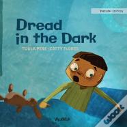 Dread In The Dark