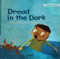 Dread In The Dark - Preview