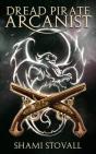 Dread Pirate Arcanist - Preview