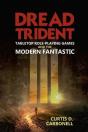 Dread Trident - Preview