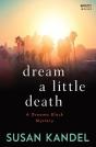 Dream A Little Death - Preview