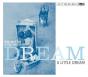 Dream A Little Dream - CD - Preview