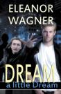 Dream A Little Dream - Preview