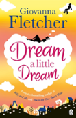 Dream A Little Dream