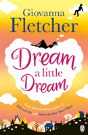 Dream A Little Dream - Preview