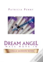 Dream Angel Mass Move In
