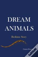 Dream Animals