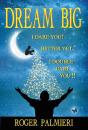 Dream Big I Dare You - Preview