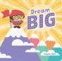 Dream Big - Preview