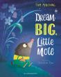 Dream Big, Little Mole! - Preview