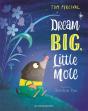 Dream Big, Little Mole - Preview