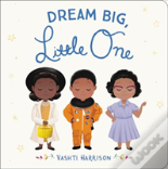 Dream Big, Little One