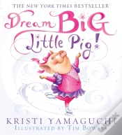 Capa do artigo Dream Big, Little Pig!