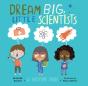 Dream Big, Little Scientists - Preview