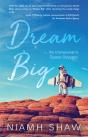 Dream Big - Preview