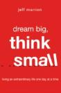 Dream Big, Think Small - Preview