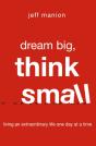 Dream Big, Think Small - Preview