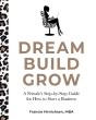 Dream, Build, Grow - Preview