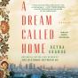 Dream Called Home - Preview
