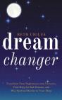 Dream Changer: Transform Your Nightmares - Preview