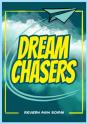 Dream Chasers - Preview