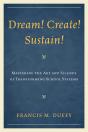 Dream! Create! Sustain! - Preview
