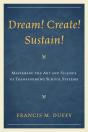 Dream! Create! Sustain! - Preview