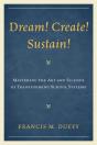 Dream! Create! Sustain! - Preview