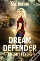 Dream Defender, Knight Flyers Book 2