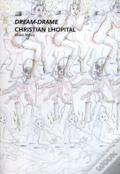 Dream-Drame ; Christian Lhopital