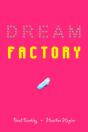 Dream Factory - Preview