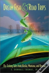 Dream Fish And Road Trips