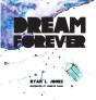 Dream Forever - Preview
