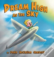 Capa do artigo Dream High As The Sky