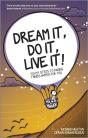 Dream It, Do It, Live It - Preview
