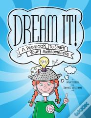 Dream It!