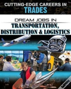 Capa do artigo Dream Jobs Transportation Distribution And Logistics