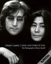Dream Lovers: John And Yoko In Nyc