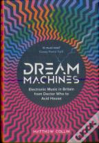 Dream Machines