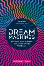 Dream Machines - Preview