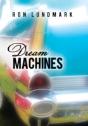 Dream Machines - Preview