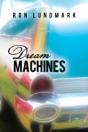 Dream Machines - Preview