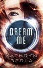 Dream Me - Preview