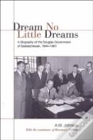 Dream No Little Dreams