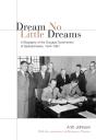 Dream No Little Dreams - Preview